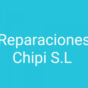 Reparaciones Chipi